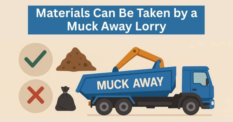Materials Can Be Taken by a Muck Away Lorry